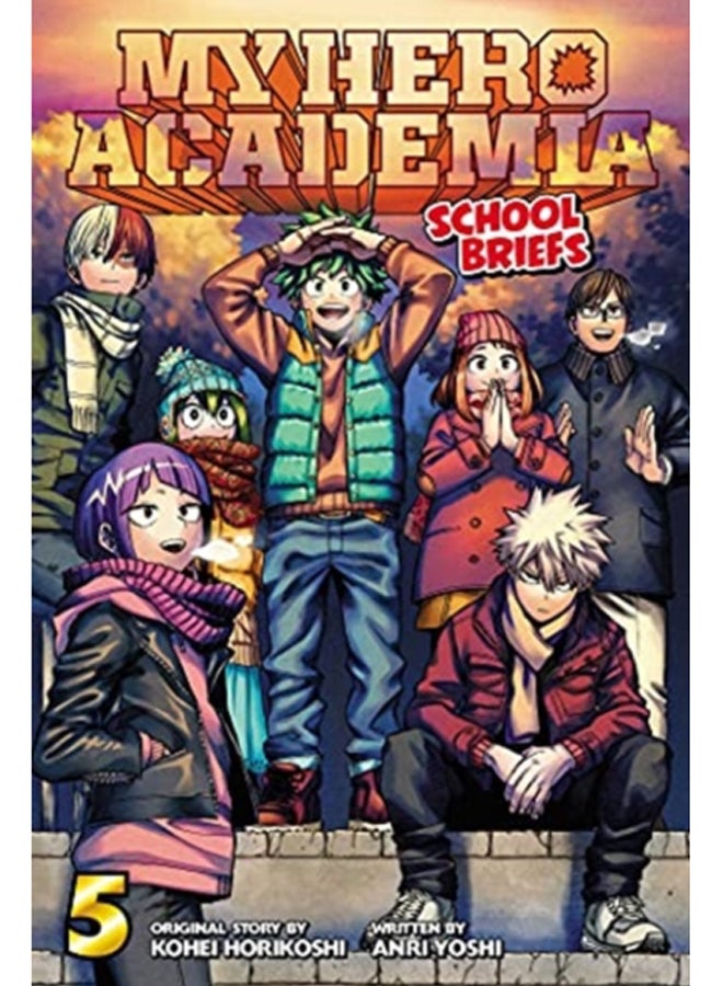 My Hero Academia: School Briefs, Vol. 5 : 5 