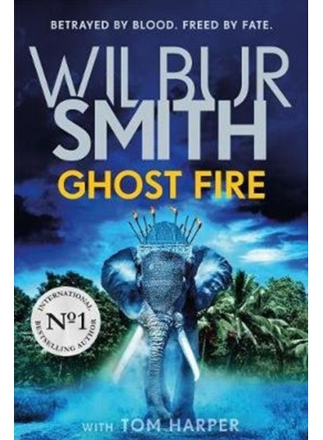 Ghost Fire : The Courtney series continues in this bestselling novel from the master of adventure, Wilbur Smith 