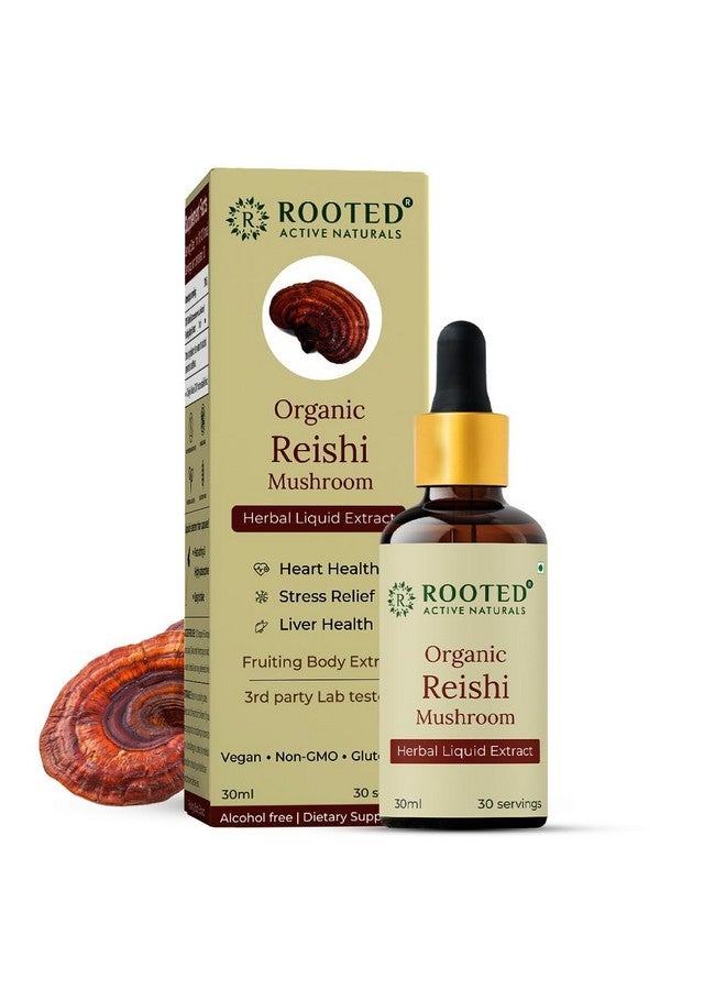 Rooted Actives Organic Reishi Mushroom Liquid Extract (30 ML, 30 Servings) - Image 1