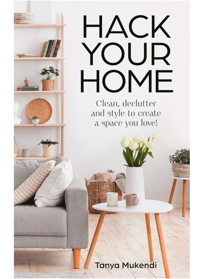 Thorsons Hack Your Home: Easy and Essential Tips and Inspiration for Cleaning, Organising and Improving Your Space from social media’s best-loved home hacks inspo account!  - Image 1