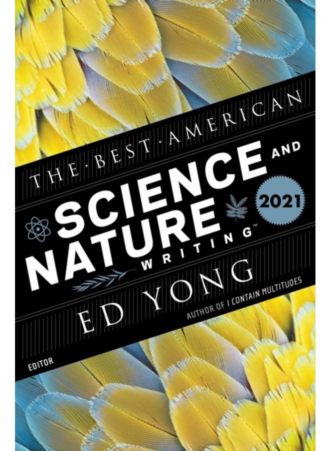 The Best American Science And Nature Writing 2021 