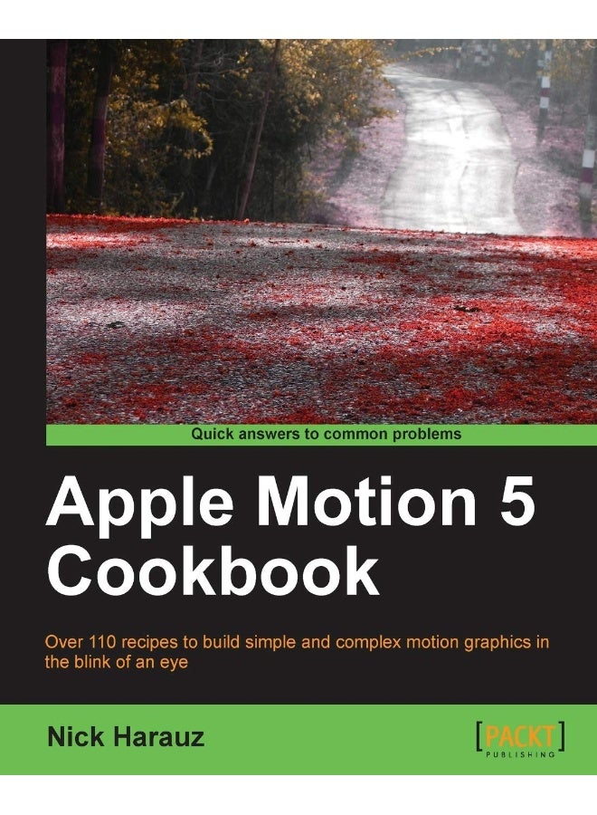 Apple Motion 5 Cookbook 