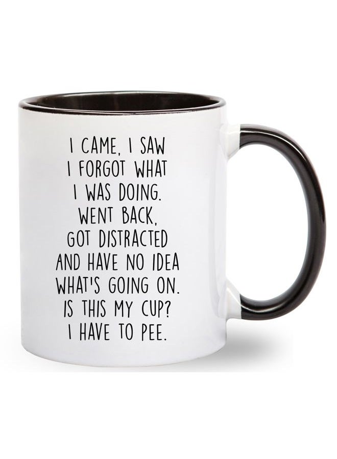 Gelid I Came I Saw I Forgot What I Was Doing Coffee Mug - Funny Senior Citizens Sarcastic Gifts Old People Elderly Mom Dad Grandma Grandpa - Presents Mothers Day Fathers Day Birthday - 11 oz Novelty Cup - Image 1
