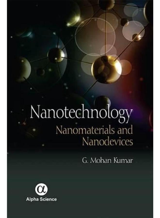 Nanotechnology: Nanomaterials and Nanodevices 