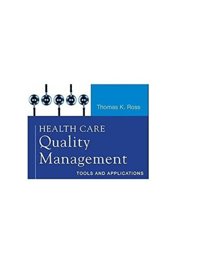 John Wiley & Sons JOSSEY-BASS Health Care Quality Management: Tools and Applications  - Image 2