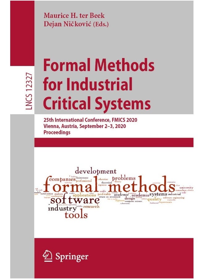 Formal Methods for Industrial Critical Systems: 25th International Conference, FMICS 2020, Vienna, Austria, September 2-3, 2020, Proceedings 