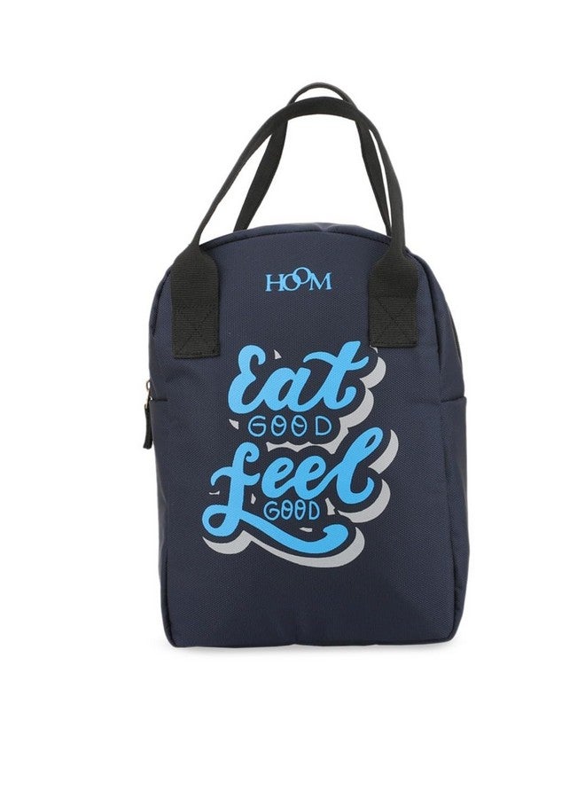 HOOM Insulated Travel Lunch Bag/Tiffin Bag/Storage Bag for Office, College, School, Picnic, Work,etc. Polyester Made with Quotes, Blue, Eat Good Feel Good - Image 1