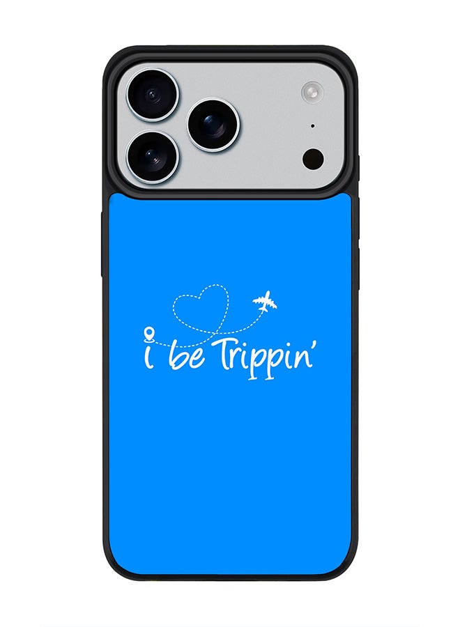 Stylizedd iPhone 17 Pro Max Case, [Compatible with MagSafe] Slim Magnetic cover Phone Case iPhone 17 Pro Max -I be trippin' - Image 1