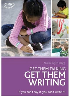 Get Them Talking Get Them Writing 