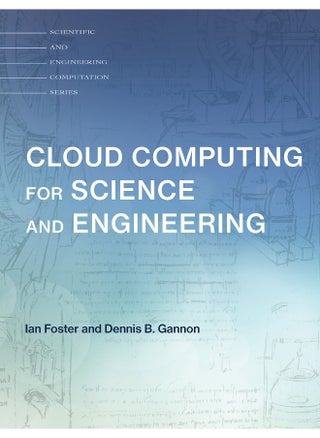 Cloud Computing for Science and Engineering - pzsku/Z56234B12C2D66F3649DBZ/45/_/1731346316/1e41240c-4000-4a20-84b2-25b4321b8b4d