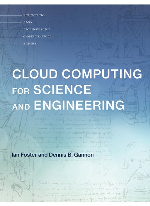 Cloud Computing for Science and Engineering