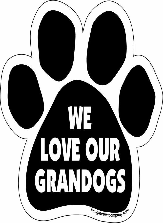 Imagine This Paw Car Magnet, We Love Our Grandogs, 5-1/2-Inch by 5-1/2-Inch - Image 1