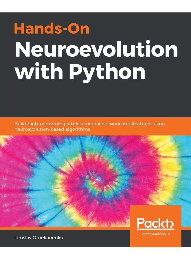 Hands-On Neuroevolution with Python