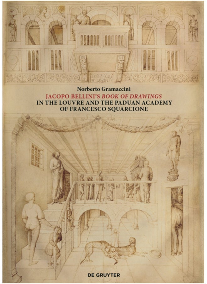 null - Jacopo Bellini's Book of Drawings in the Louvre : and the Paduan Academy of Francesco Squarcione - Image 1
