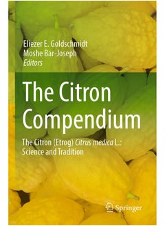 The Citron Compendium: The Citron (Etrog) Citrus medica L.: Science and Tradition  - Image 1