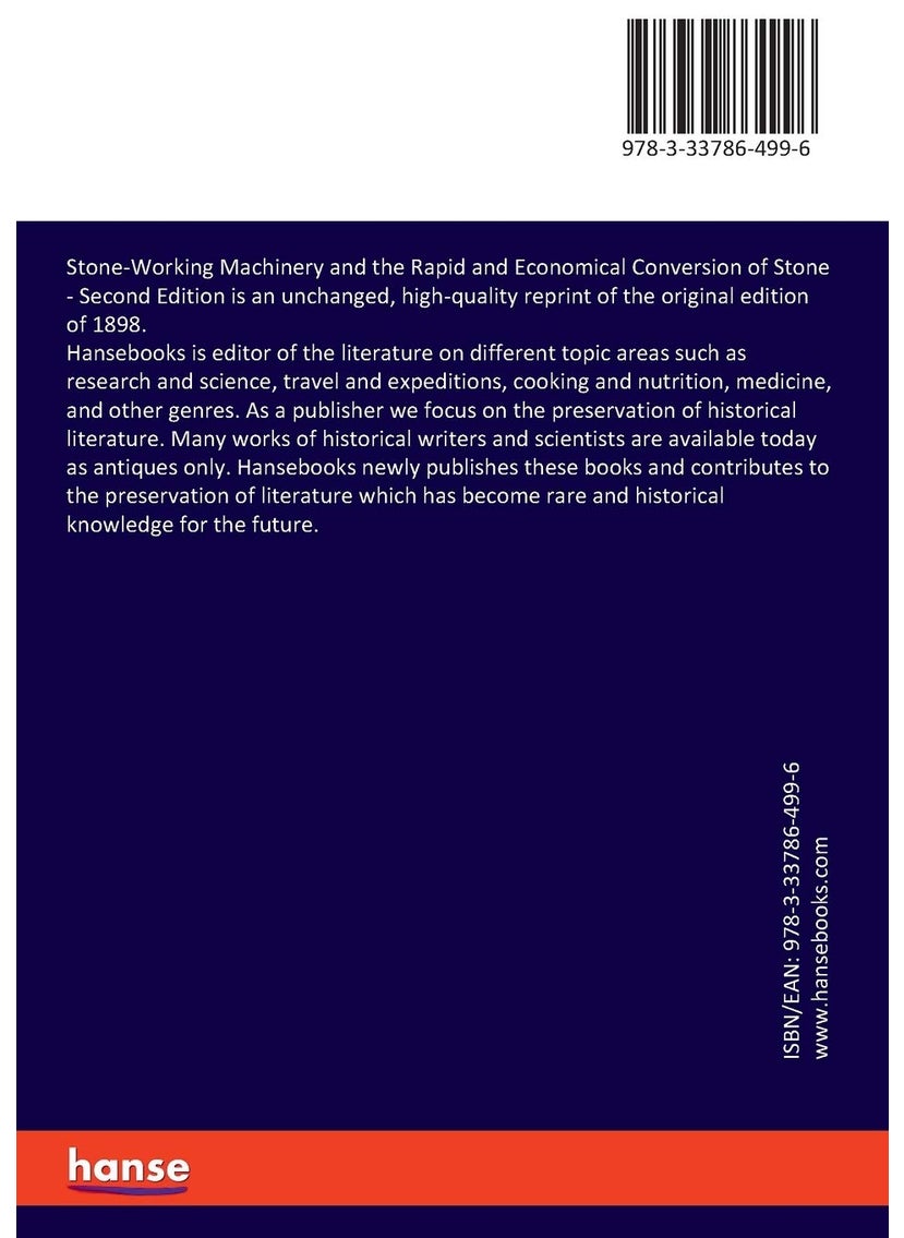 Stone-Working Machinery and the Rapid and Economical Conversion of Stone: Second Edition  - Image 2
