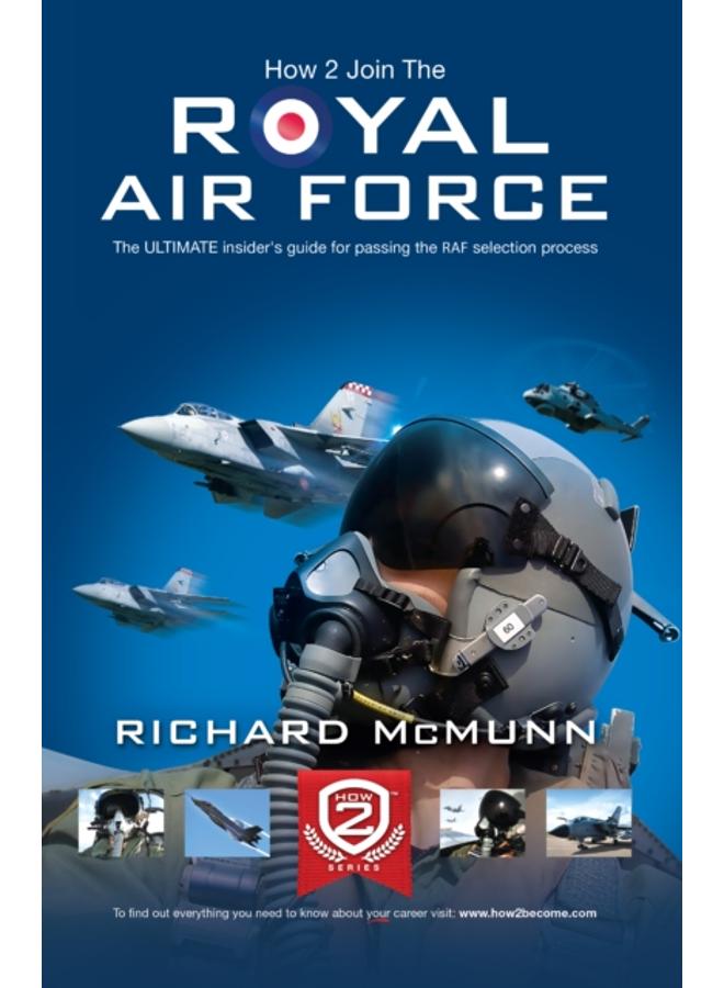 How to Join the Royal Air Force: the Insider's Guide 