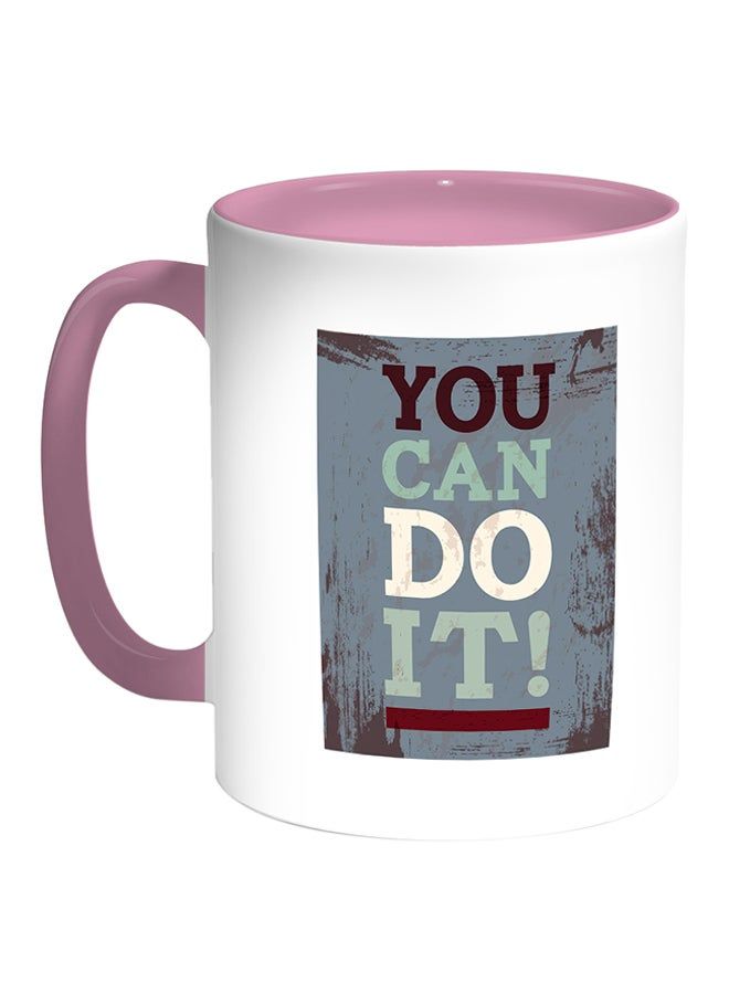 RKN You Can Do It ! Printed Coffee Mug White/Pink 11ounce - Image 2