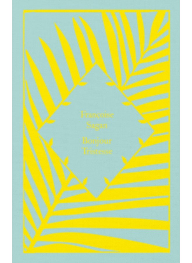 Bonjour Tristesse - Hardback