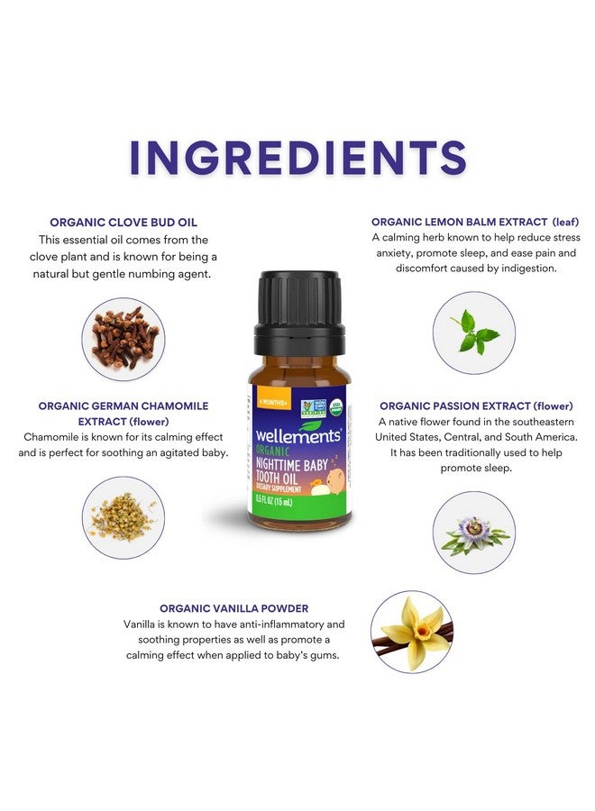 Wellements Organic Nighttime Baby Tooth Oil Natural Nighttime Teething Relief Organic Blend Of Essential Oils And Sleepytime Herbs 4 Months + - Image 4