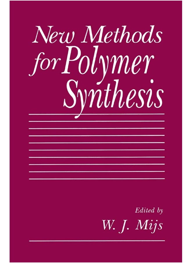 New Methods for Polymer Synthesis 