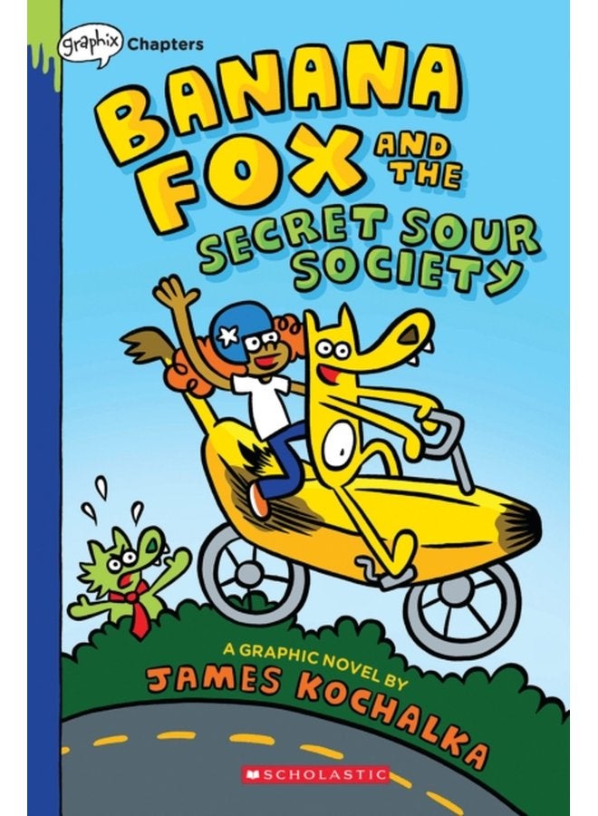 Banana Fox and the Secret Sour Society A Graphix Chapters Book Banana Fox 1 1 - Paperback