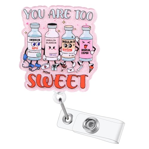 BVIIE You are Too Sweet Funny Badge Reel | Retractable ID Card Badge Holder | Name Medical Badge Clip for Endocrinology Doctor Nurse RN CNA MA LPN Phlebotomist Diabetes Educator Nutritionist | Nurse Gifts - Image 1