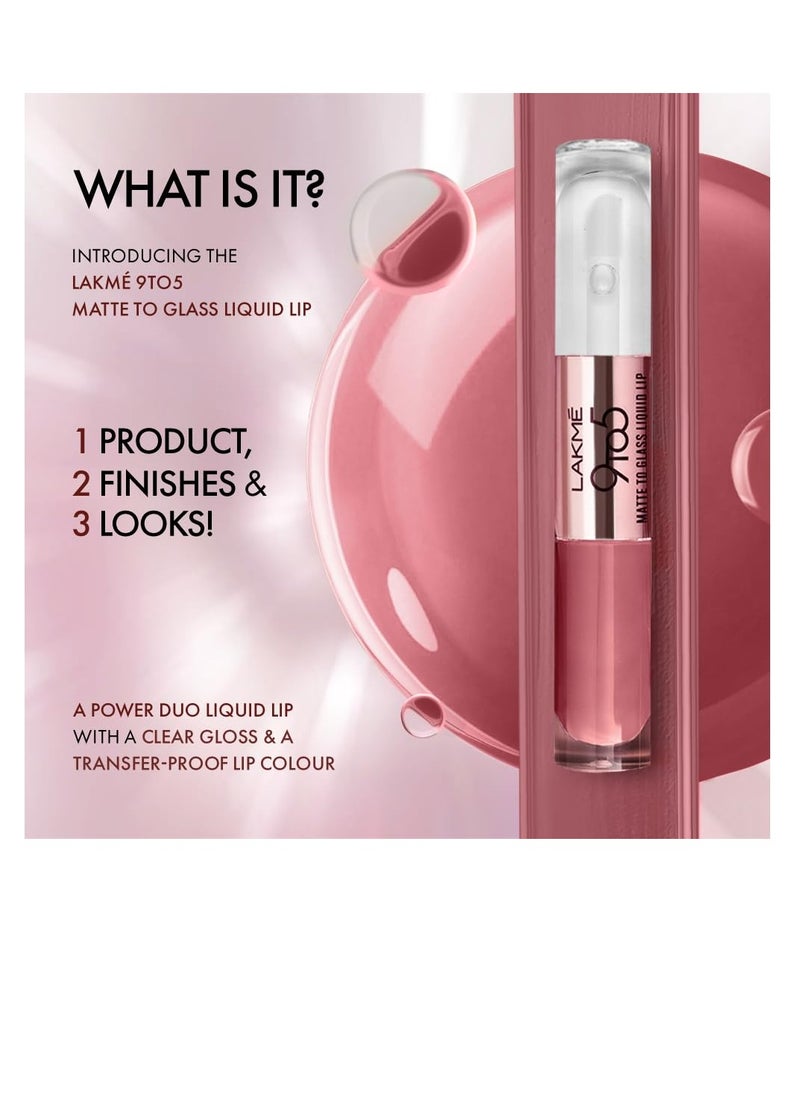 LAKME Lakme 9 To 5 Matte To Glass Liquid Lip  - Image 2