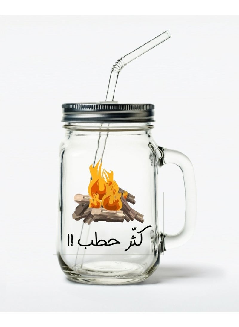 فون بلانيت برطمان للقهوة والعصير والماء بطباعة عبارة كثر حطب بغطاء معدني وشفاطة متعدد الألوان