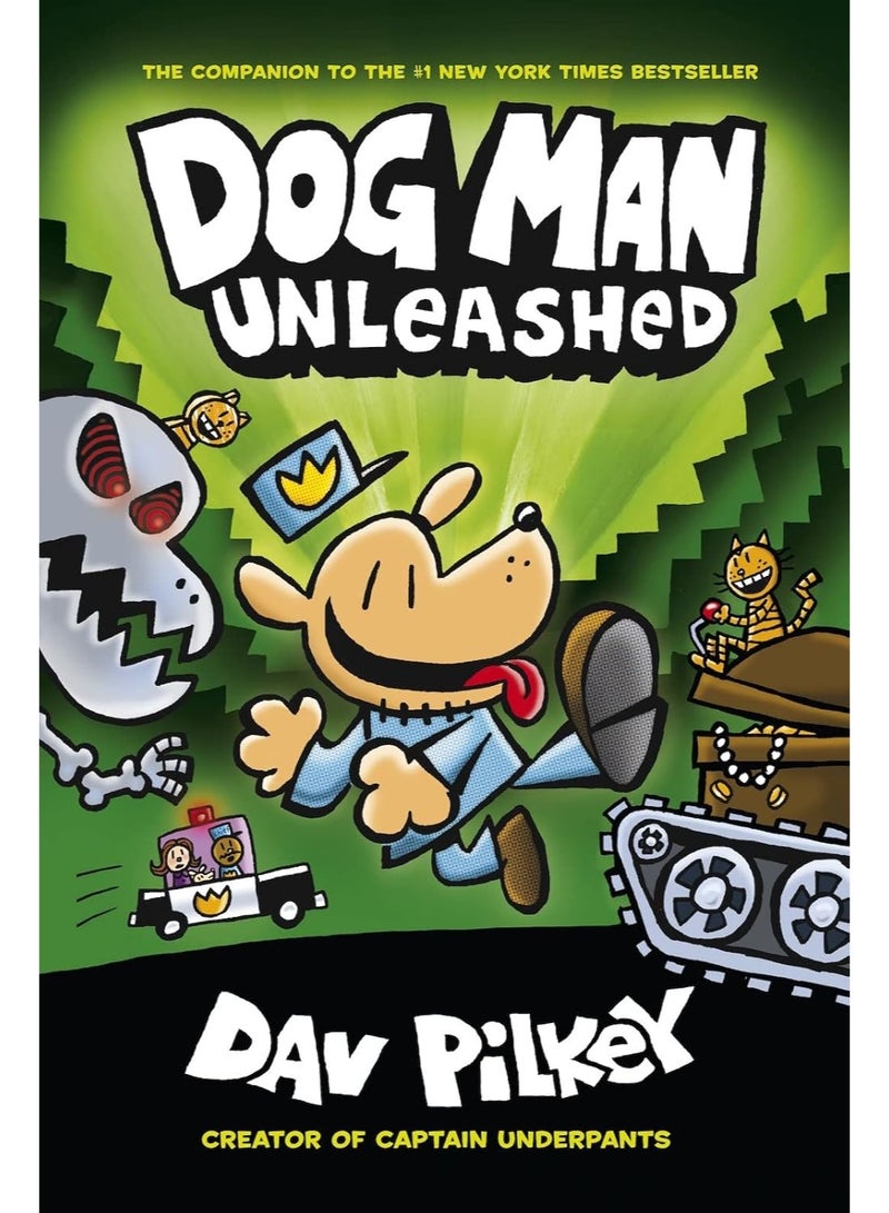 Dog Man Unleashed: From the Creator of Captain Underpants