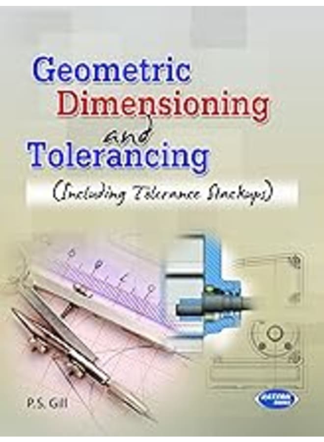 Geometric Dimensioning and Tolerancing