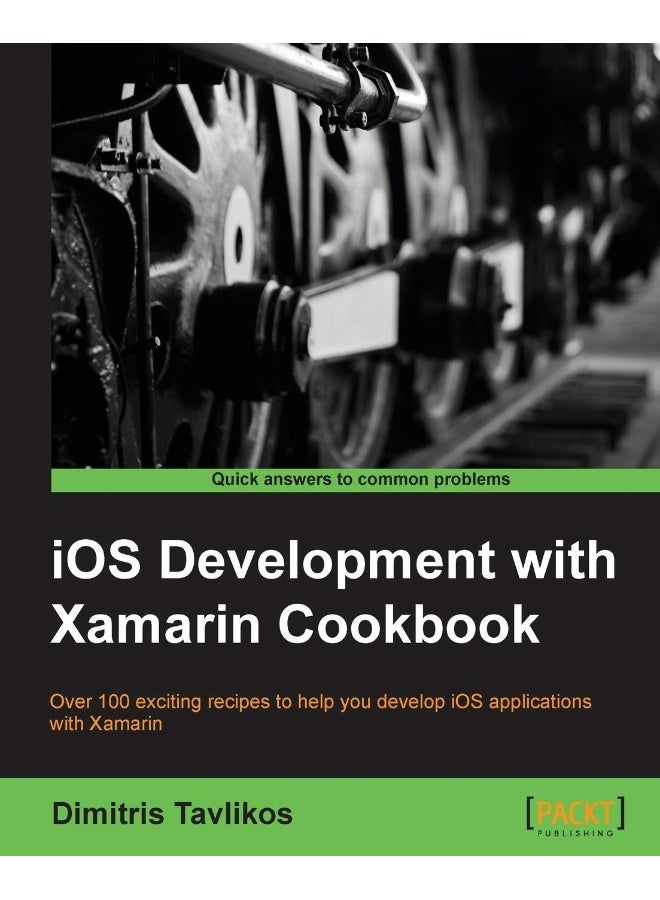 IOS Development with Xamarin Cookbook