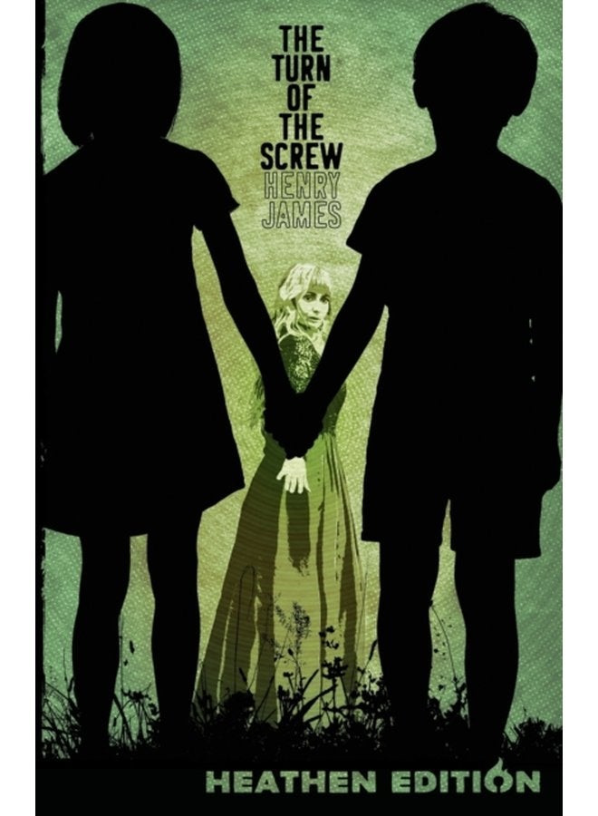 The Turn of the Screw Heathen Edition - Paperback