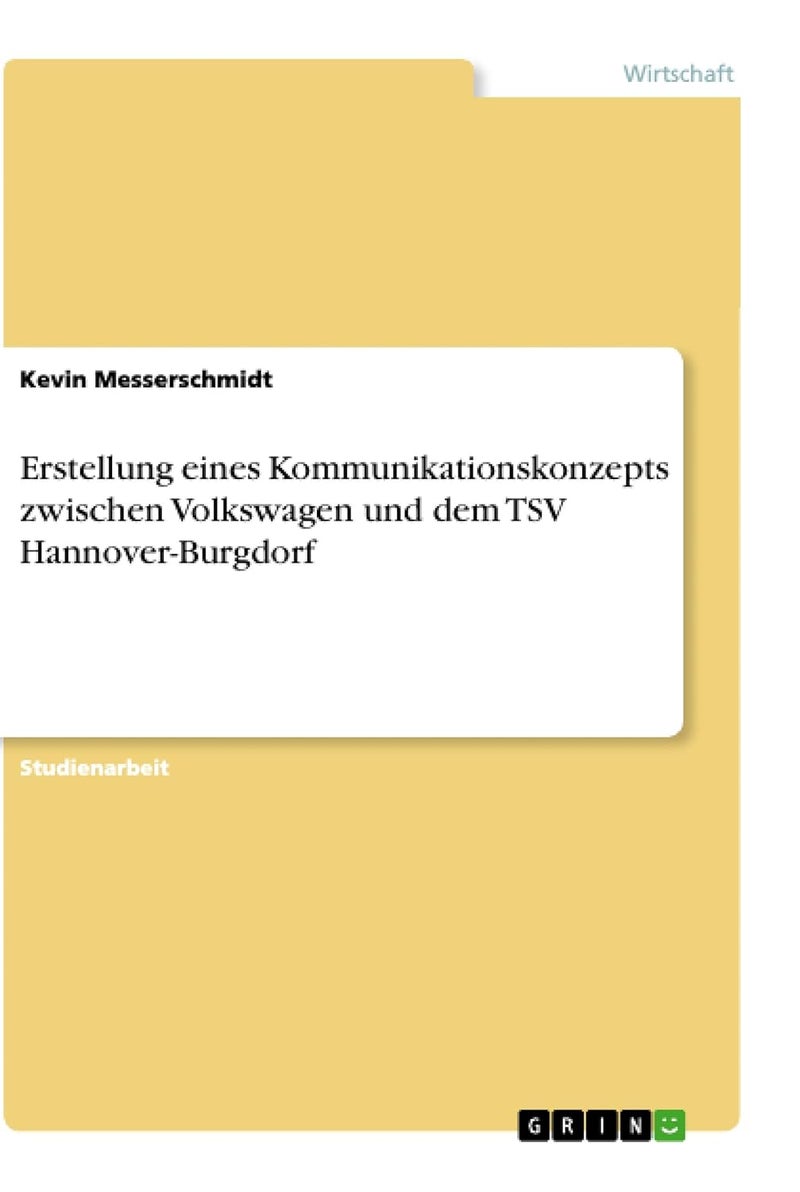 Erstellung eines Kommunikationskonzepts zwischen Volkswagen und dem TSV Hannover-Burgdorf