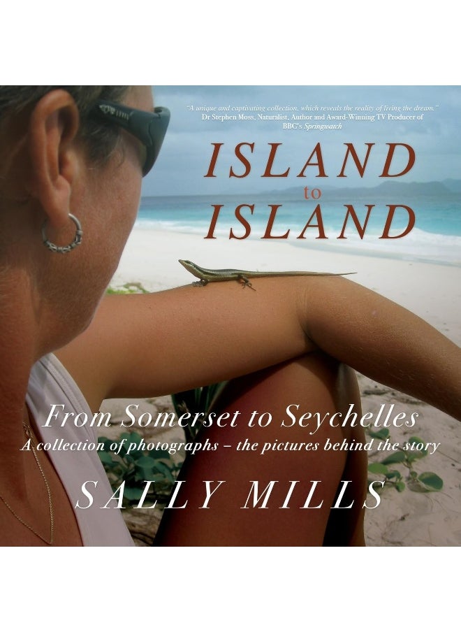 Island to Island - From Somerset to Seychelles: Photograph Collection: Somerset to Seychelles. The  - Image 1
