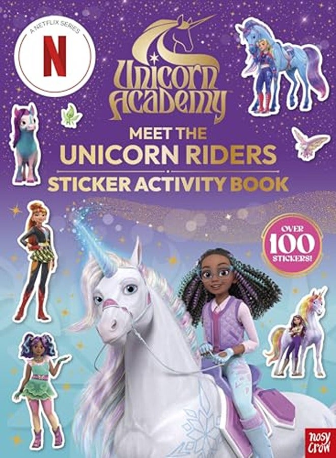 Unicorn Academy: Meet The Unicorn Riders: Sticker Activity Book