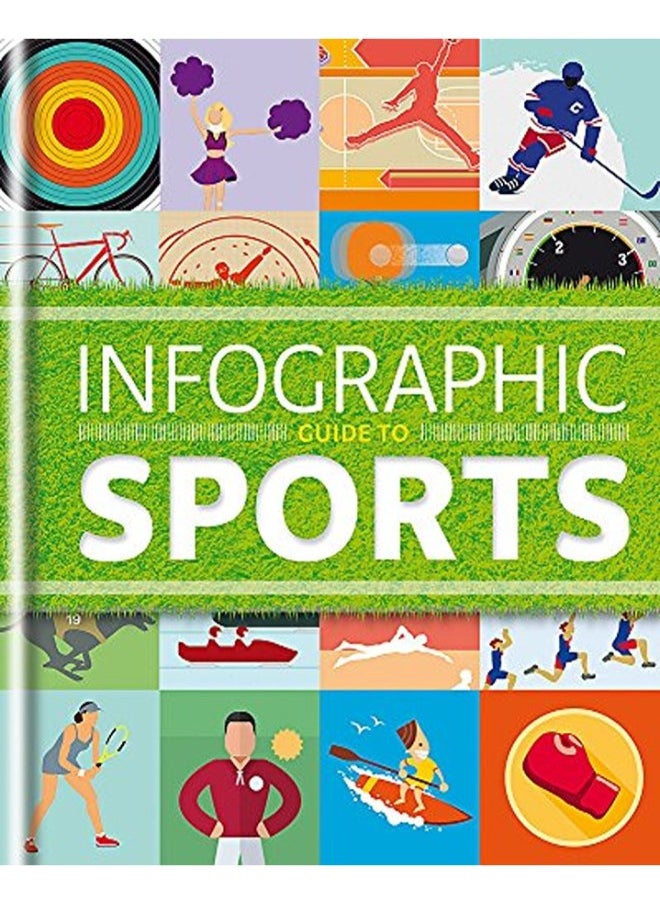 Infographic Guide to Sports (Infographic Guides)