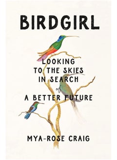 Birdgirl: Looking to the Skies in Search of a Better Future  - Image 2