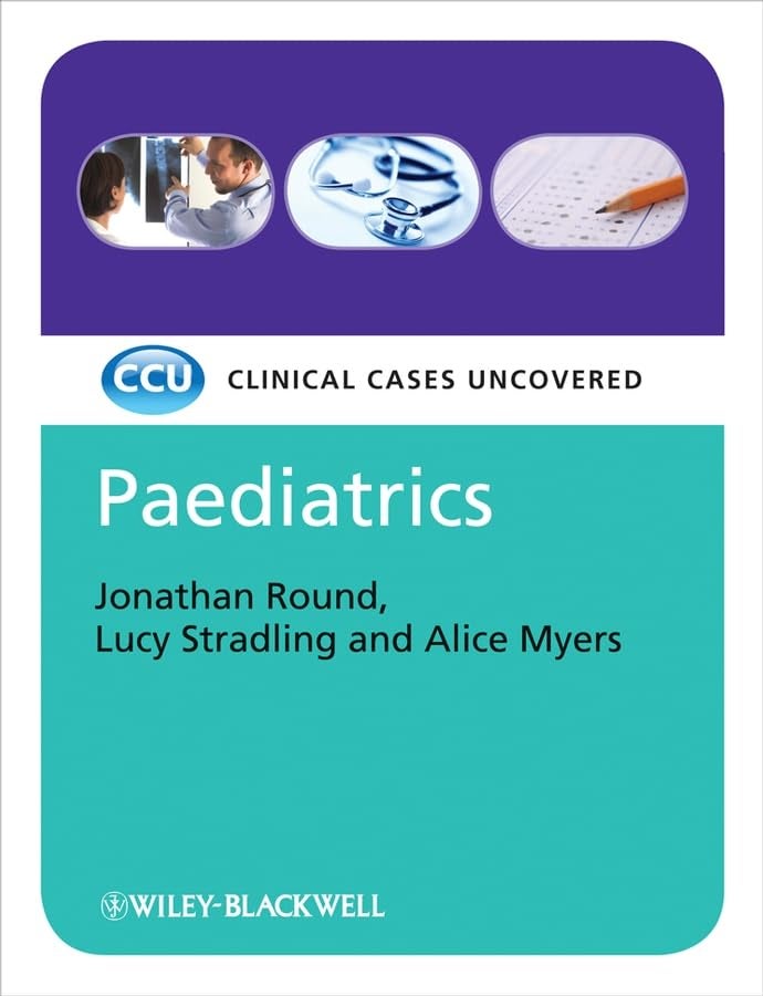 Paediatrics Clinical Cases Uncovered  - Image 1