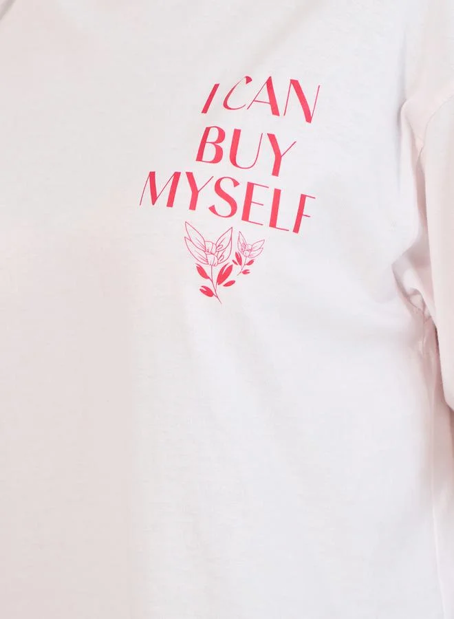 Styli Oversized I Can Buy My Self Flowers Slogan T-Shirt