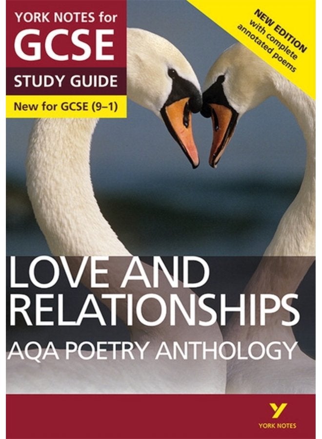 AQA Poetry Anthology Love and Relationships York Notes for GCSE everything you need to catch up study and prepare for and 2023 and 2024 exams and assessments - Paperback