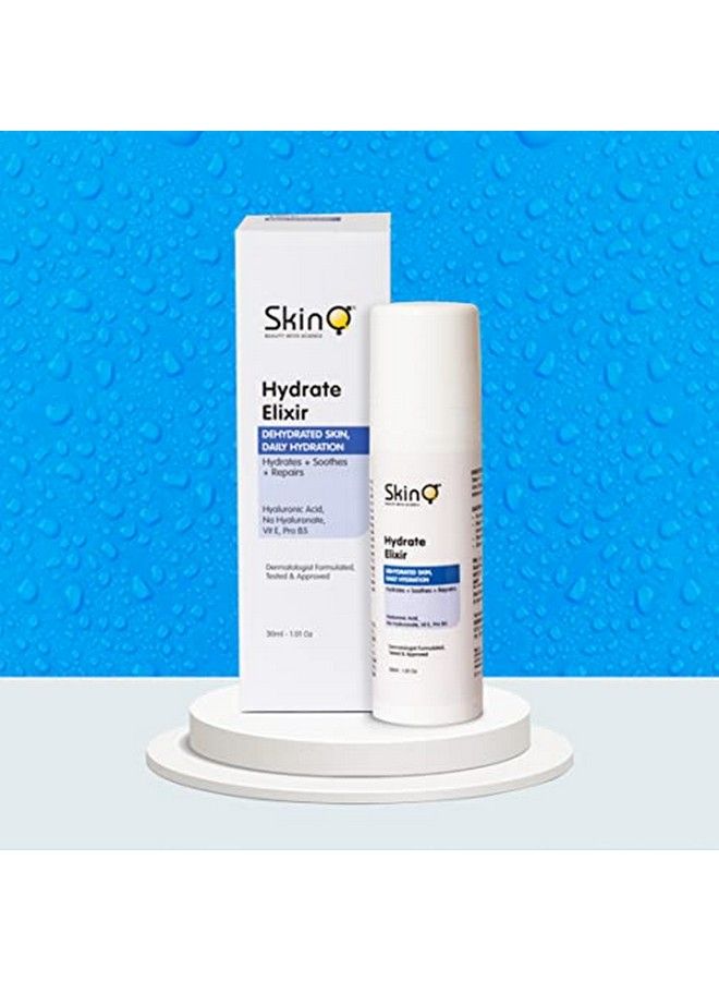 SkinQ Hydrate Elixir Serum For Skin Hydration Soothing & Repair Hyaluronic Acid Vit E Pro B5 Based 30 Ml - Image 5