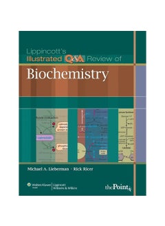 Lippincott Williams and Wilkins Lippincotts Illustrated QA Review Of Biochemistry 