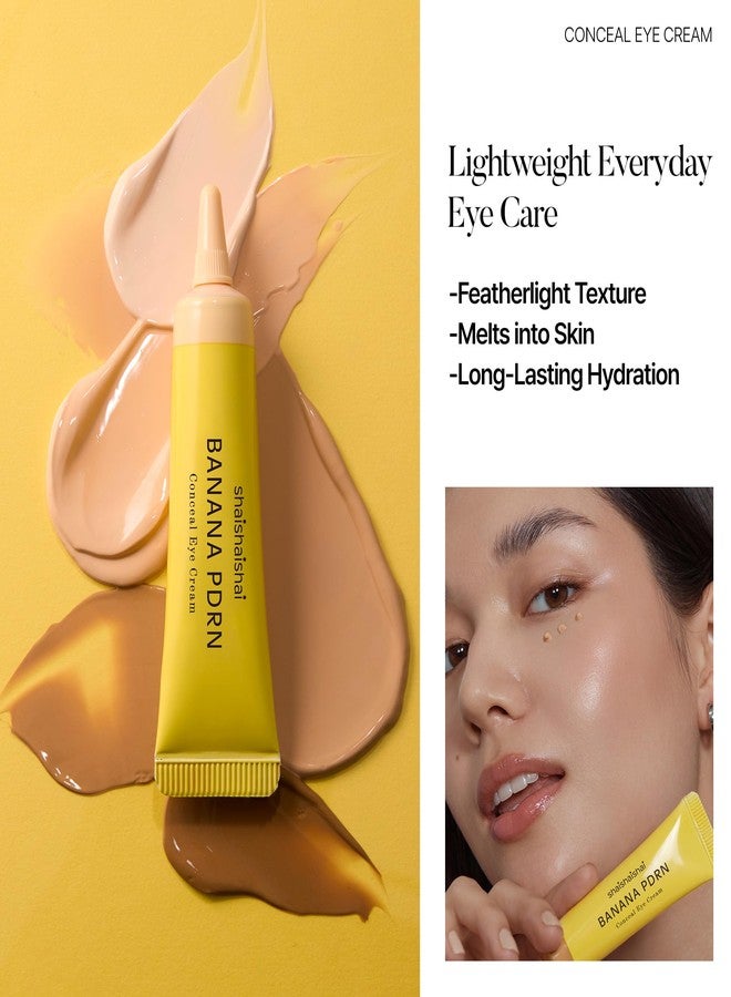 shaishaishai BANANA PDRN Conceal - Hydrating Under Eye Cream & Dark Circle Coverage, Advanced Formula with PDRN + Ectoin, Non-Sticky, Korean Skincare, 0.52 oz (Cream) - Image 5