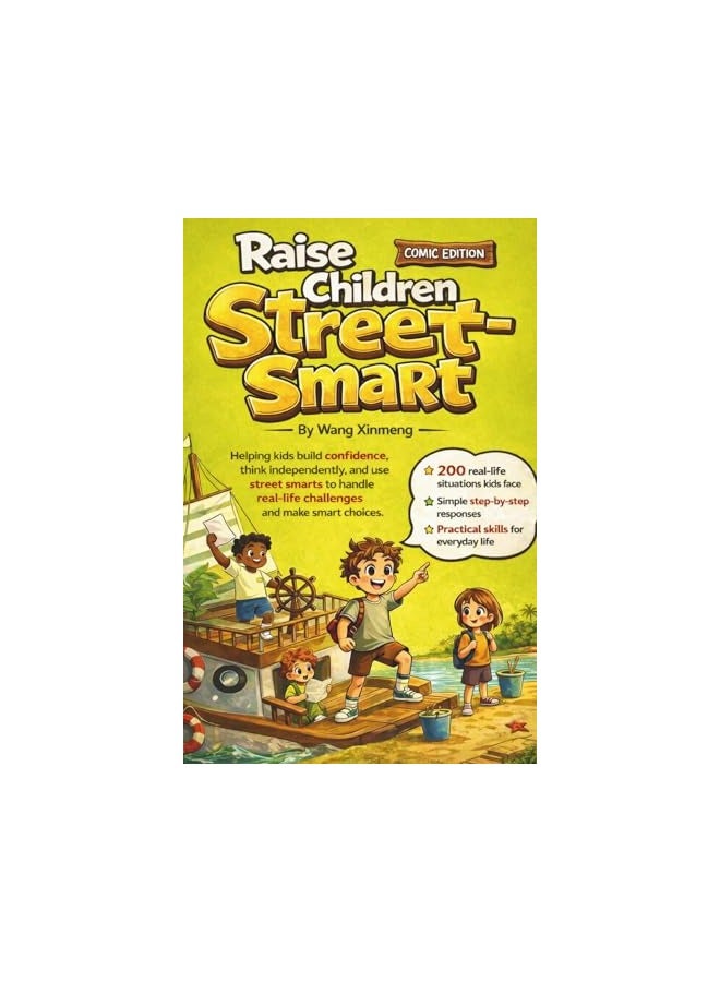 Raise Children Streetsmart Comic Edition Helping Kids Build Confidence Think Independently And U