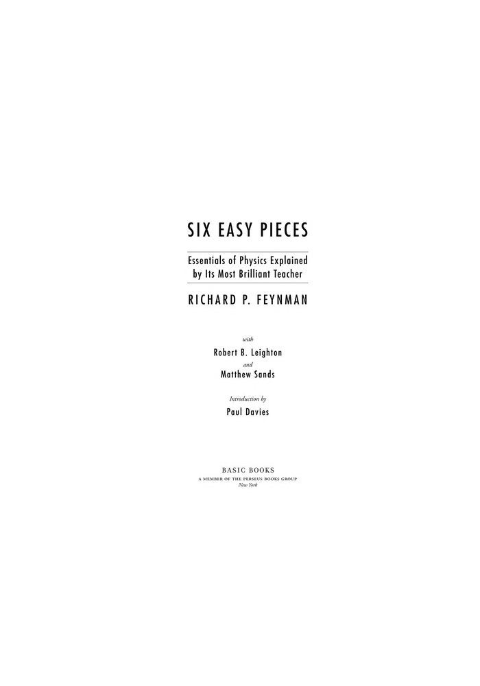 Six easy pieces: essentials of physics explained by its most brilliant teacher - Image 2