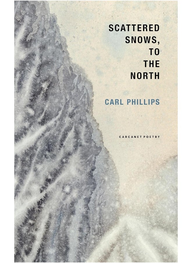 Scattered Snows, to the North 