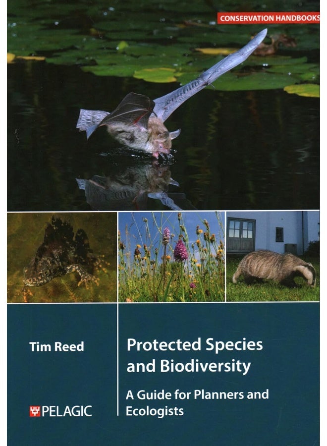 Protected Species and Biodiversity: A Guide for Planners and Ecologists