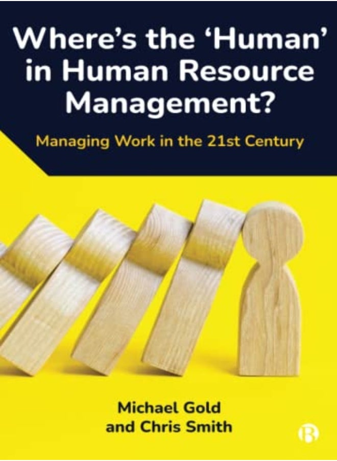 Where's the ‘Human’ in Human Resource Management? 