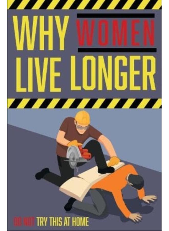 Why Women Live Longer 